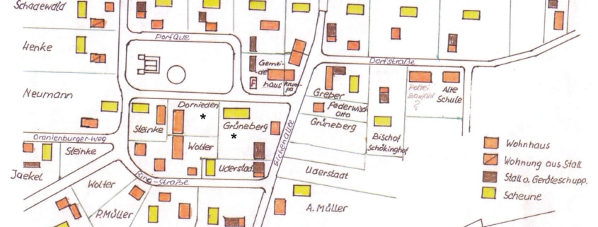 Auf der Basis verschiedener Dokumente hat Waldemar Zillig den Siedlungsplan des nach 1921 entstandenen Dorfes gezeichnet. Die Kapelle wurde erst 1930 errichtet. Wenn es im Ort noch Nachfahren der hier genannten Familien gibt, bitte beim Geschichtsverein melden. * Dornieden und Grüneberg waren bereits Nachfolger der Erstsiedler Kuckhermann und Hartkopp. (Karte: Waldemar Zillig/Geschichtsverein)