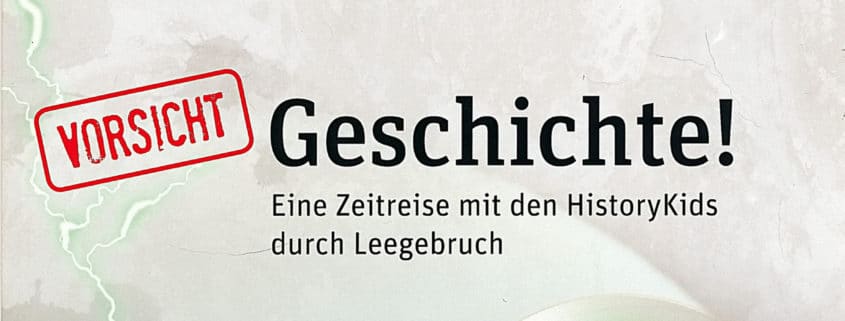 Titel: Vorsicht Geschichte!